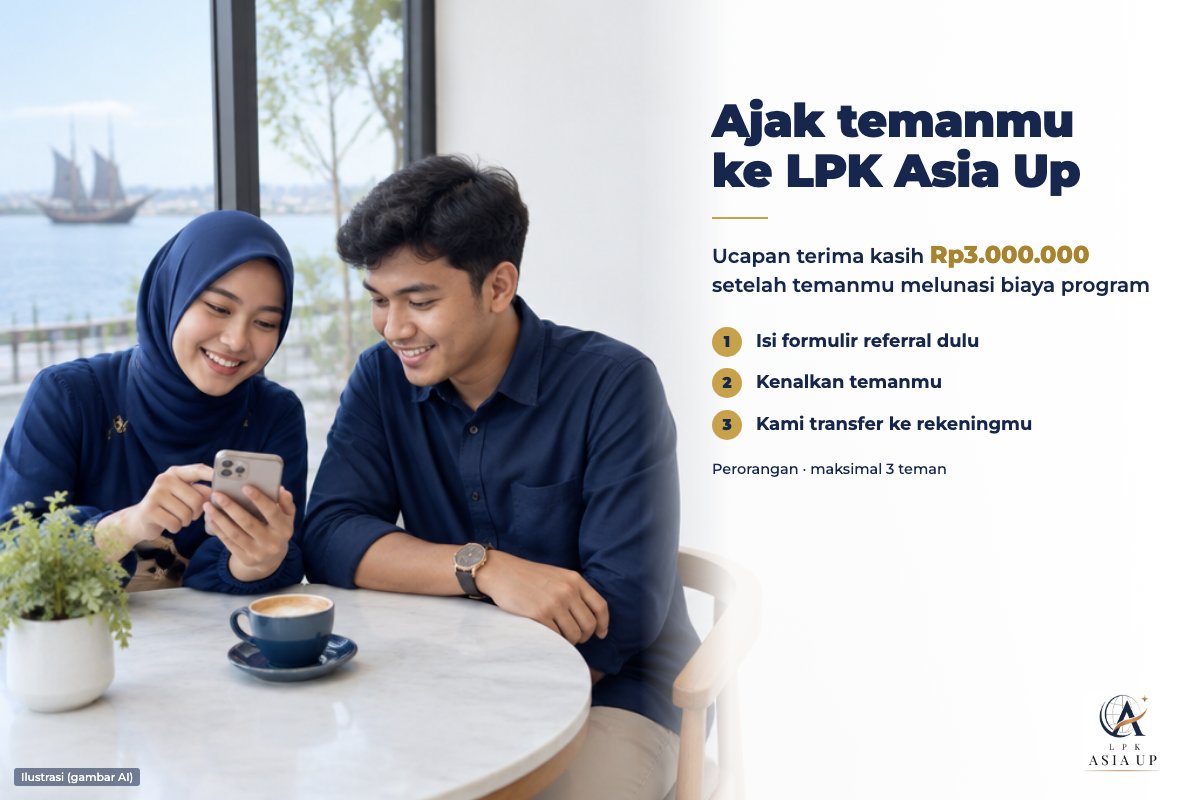 Dua anak muda melihat ponsel bersama. Ajak temanmu ke LPK Asia Up: ucapan terima kasih Rp3.000.000 setelah temanmu melunasi biaya program.